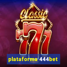 plataforma 444bet